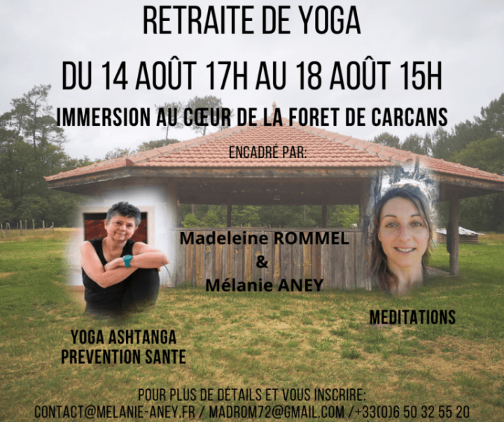 14 – 18 août 2020 : Retraite de Yoga au cœur de la nature, près de Bordeaux